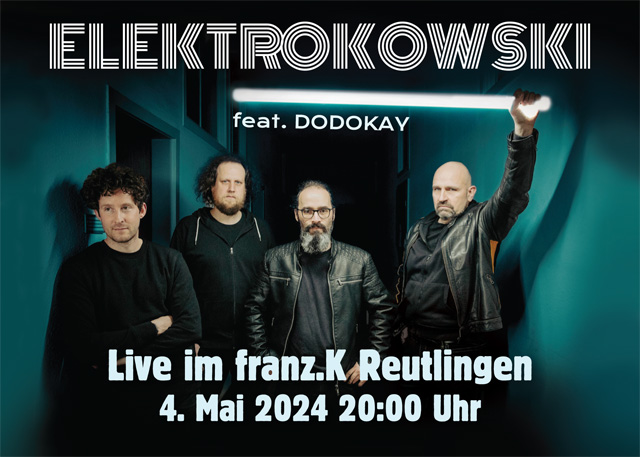 Dodokay Elektrokowski Schwäbischer Elektro House Dance Live franz.K
