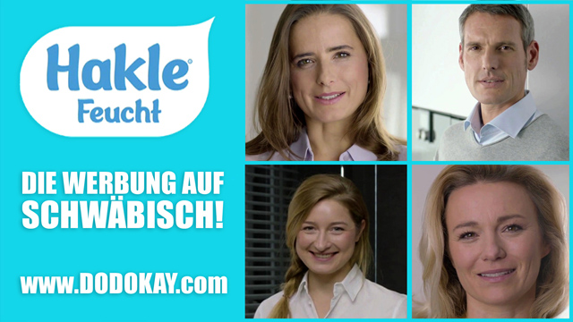 Dodokay Hakle Feucht Werbung Schwäbisch Dodokay Hakle Feucht Werbung Schwäbisch