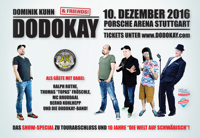 Dodokay Friends live Porsche Arena Stuttgart