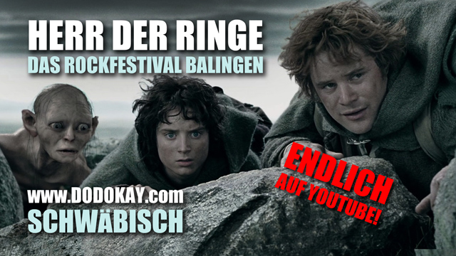 Dodokay Herr der Ringe schwäbisch Balingen Dodokay-Remix