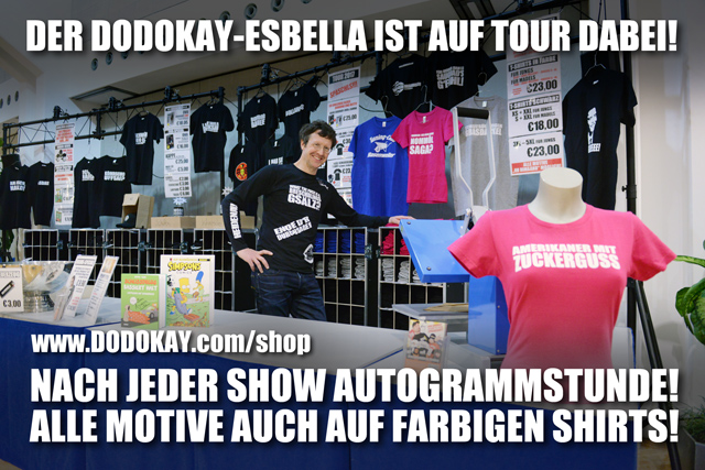 Dodokay Internet-Esbella Merchandising Tour