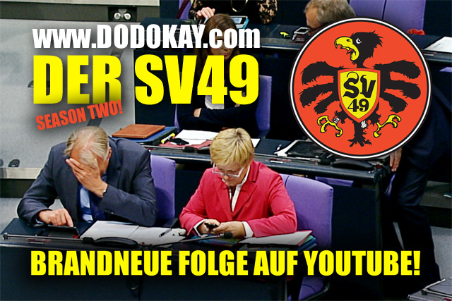 Dodokay SV49 neue Folge Hocketse Season Two