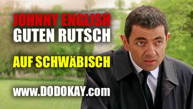 Dodokay Johnny English Silvester Böller