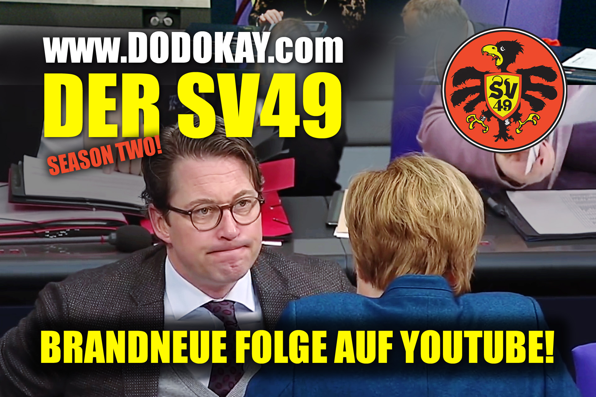 Dodokay SV49 neue Folge Bundestagswahl Season Two