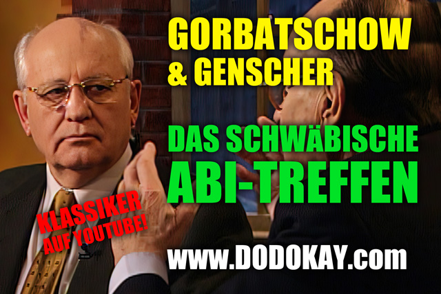 Dodokay Gorbatschow Genscher Beckmann Schwäbisch