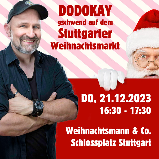 Dodokay Weihnachtsmann & Co. Weihnachtsmarkt Stuttgart 2023